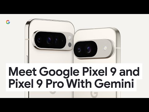 Meet Google Pixel 9 and Pixel 9 Pro With Gemini | The Best of Google AI