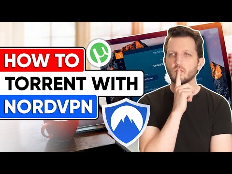 NordVPN Torrenting 🔥 How to Safely Torrent with NordVPN