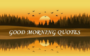 good morning quotes