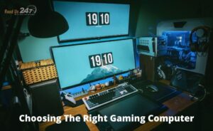 Choosing The Right Gaming Computer