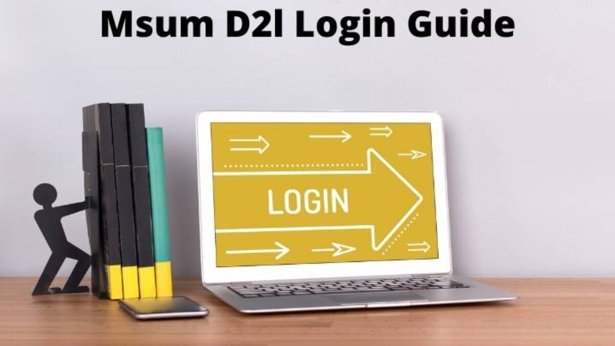 Msum D2l Login Guide (Updated 2021) -Msum D2l Login D2L