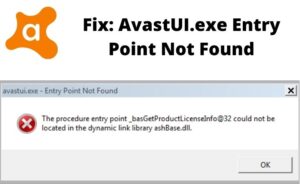 AvastUI.exe Entry Point Not Found