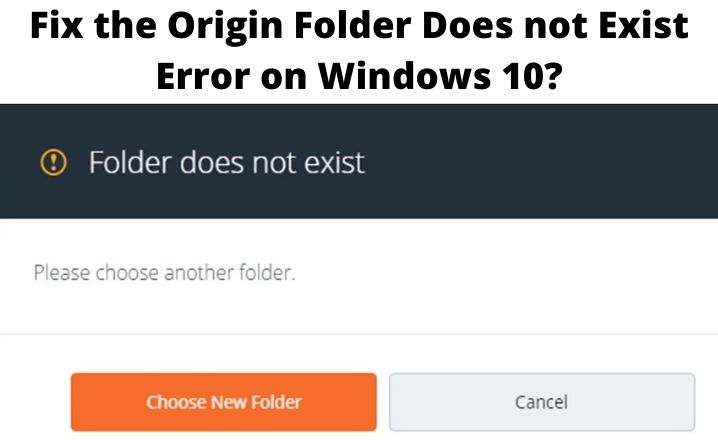 Origin Folder Does not Exist