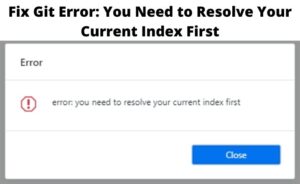 Error: You need to resolve your current index first