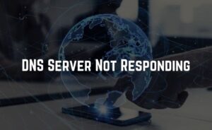 DNS Server Not Responding