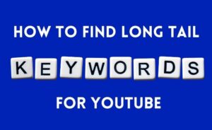 how to find long tail keywords for youtube