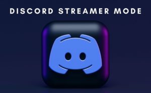 Discord Streamer Mode