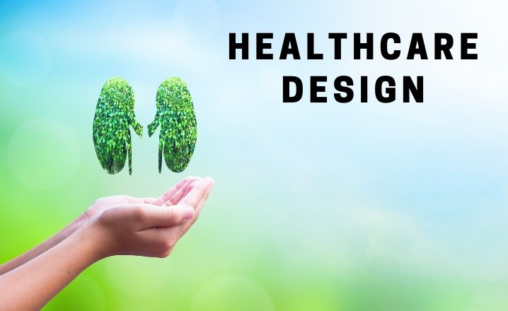 Healthcare Design