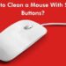 How to Clean a Mouse with Sticky Buttons