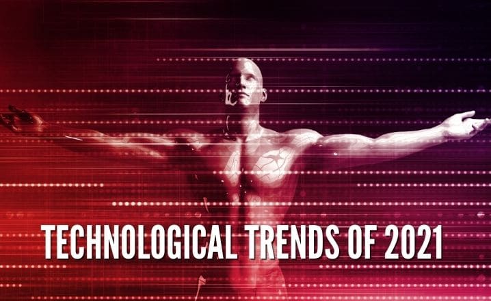 Technological Trends of 2021