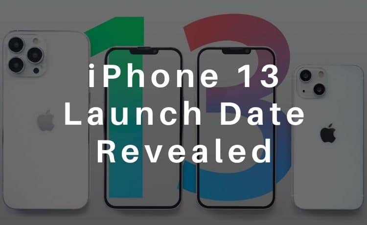 iPhone 13 Launch Date