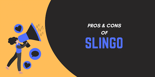Pros and Cons of Slingo