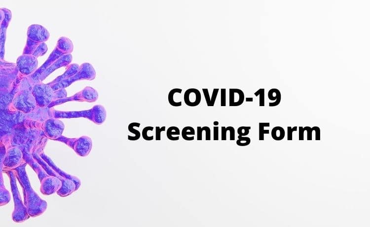COVID-19 Screening Form