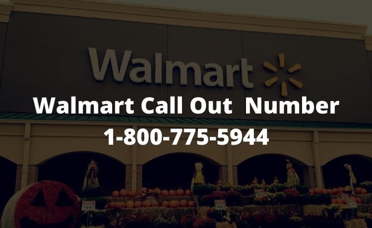 Walmart Call Out Number 