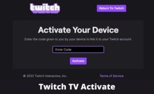 Twitch TV Activate