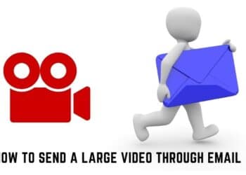 how to send a large video through email