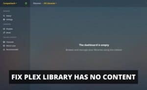 plex library has no content