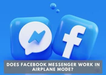 Does Facebook Messenger Work In Airplane Mode