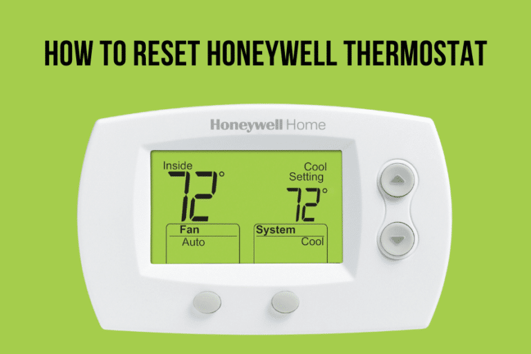How To Reset Honeywell Thermostat