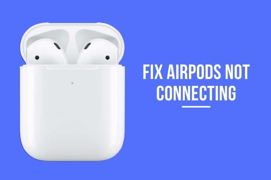 airpods not connecting