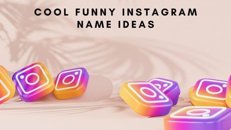 Cool Funny Instagram Name Ideas
