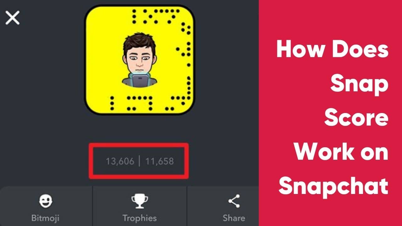 How the Snapchat Score is Calculated? How to Increase It? [Guide 2024]