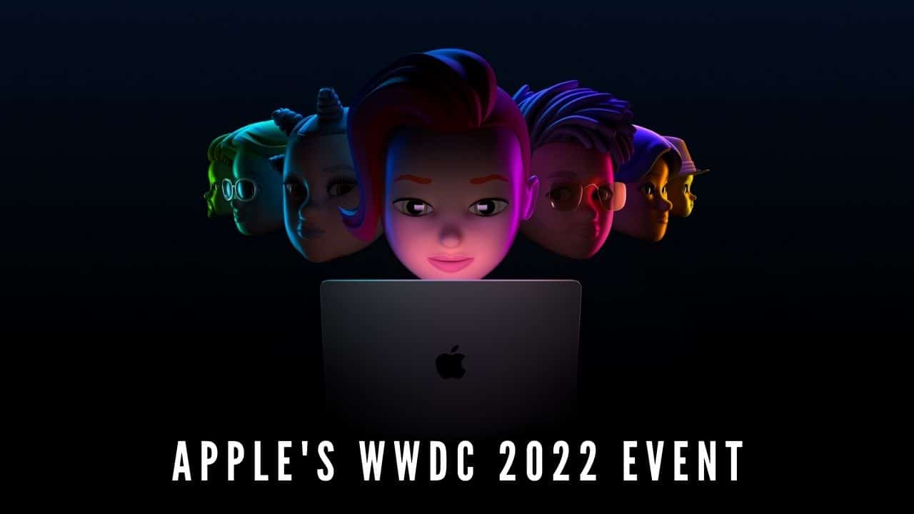 Apple's WWDC 2022 Event