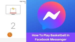 Play Secret Basketball Game In Facebook Messenger