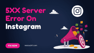 5xx Server Error On Instagram