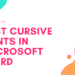 Best Cursive Fonts In Microsoft Word