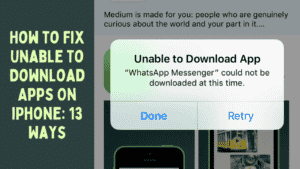 Unable to Download Apps On iPhone