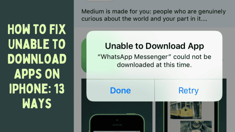 Unable to Download Apps On iPhone