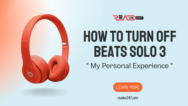 How To Turn Off Beats Solo 3