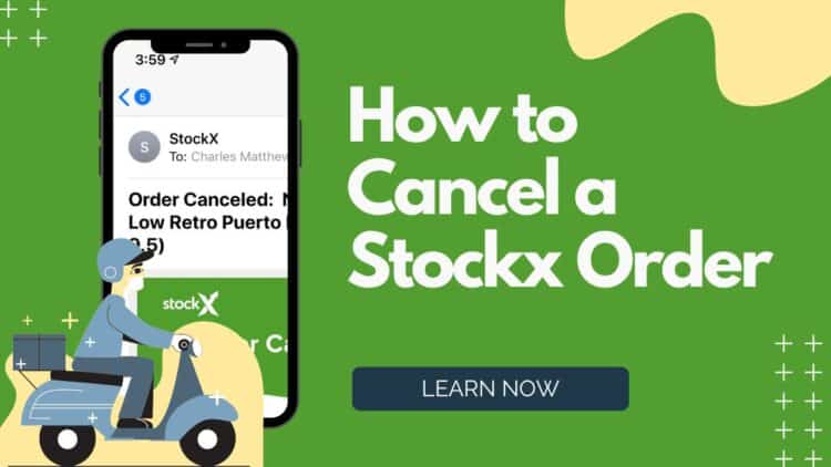 How to Cancel a Stockx Order