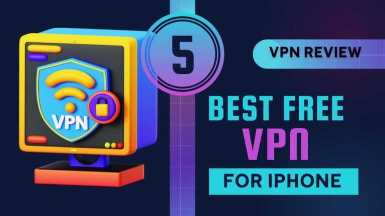 Best Free VPN for iPhone
