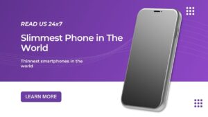 Slimmest Phone