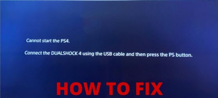Cannot Start the PS4