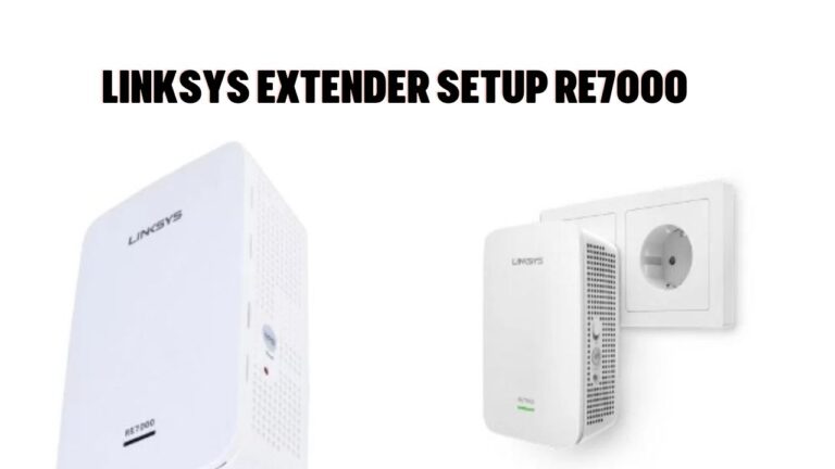 LINKSYS EXTENDER SETUP RE7000
