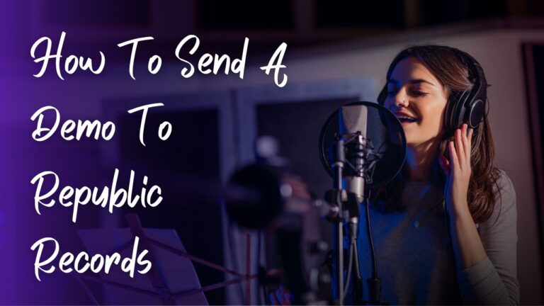 How To Send A Demo To Republic Records