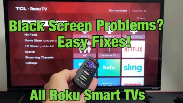 Black Screen on Your Roku TV