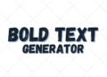 Bold Text Generator