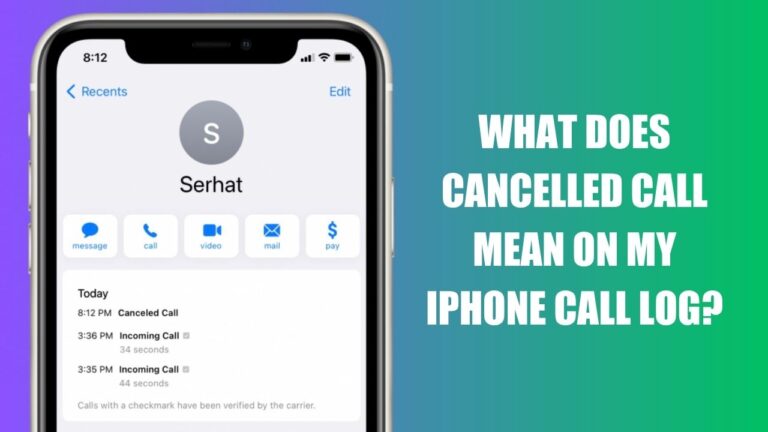 What Does Cancelled Call Mean on my iPhone Call Log