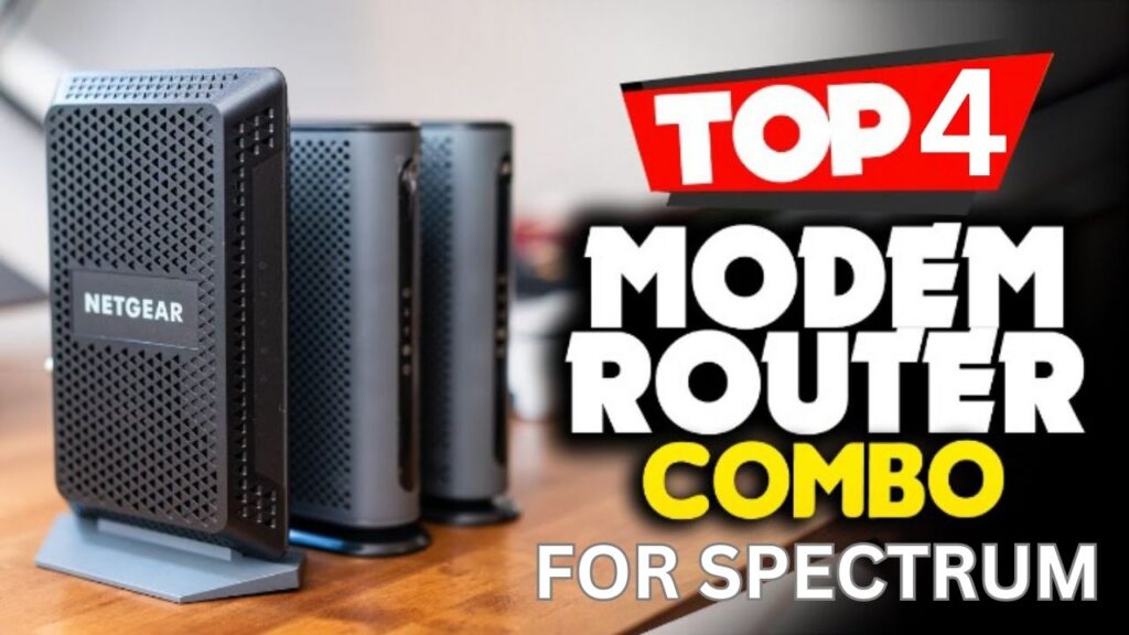 Best Modem Router Combo for Spectrum