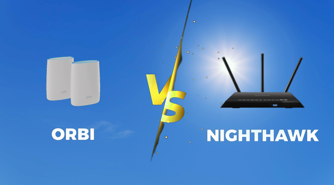 Orbi vs Nighthawk