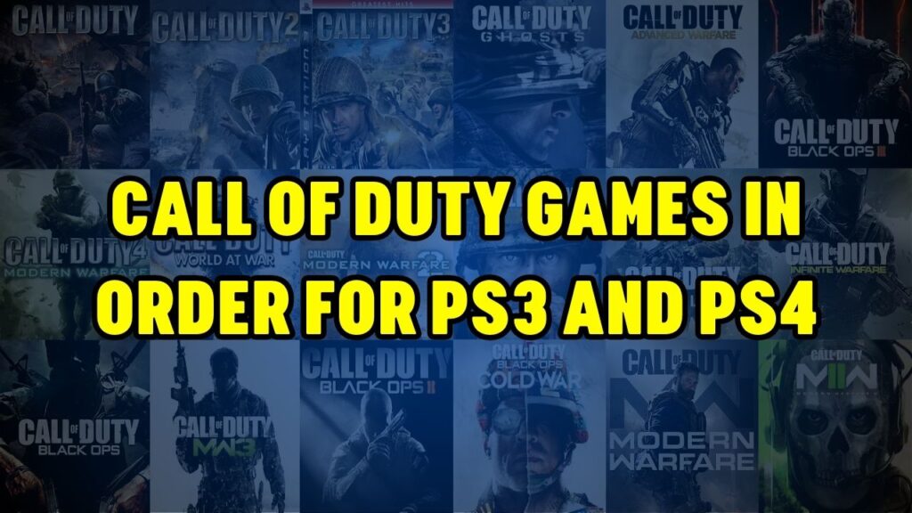Call of Duty Games In Order for PS3 and PS4