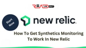 How To Get Synthetics Monitoring To Work In New Relic