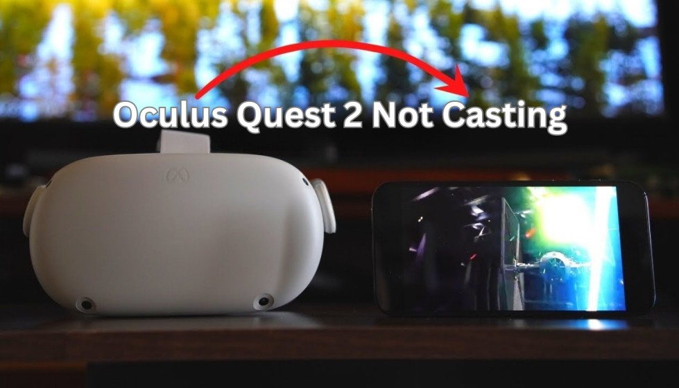 Oculus Quest 2 Not Casting