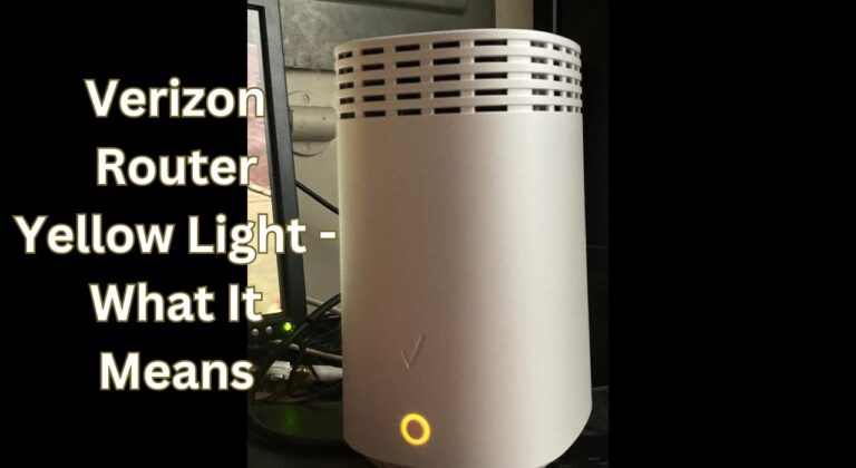Verizon Router Yellow Light