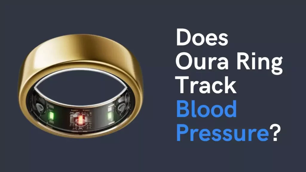 Does Oura Ring Track Blood Pressure
