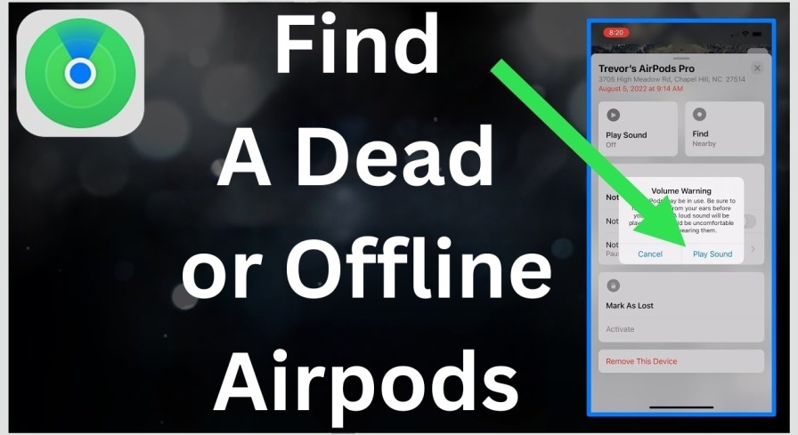 find Dead or Offline Airpods